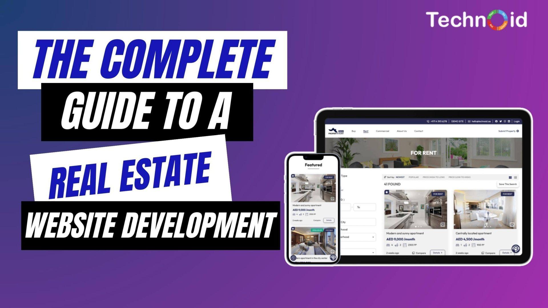 The complete guide to a successful real estate website development.