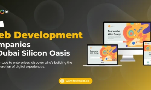 Top 10 Web Development Companies in Silicon Oasis Dubai