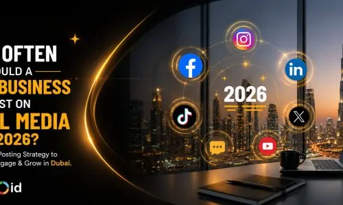How Often Should a Dubai Business Post on Social Media in 2026?