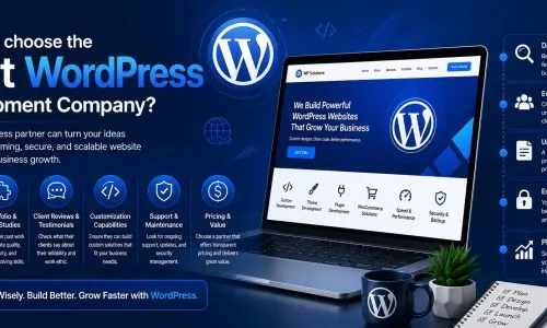 How Do I Choose the Best WordPress Development Company